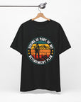 Retirement Plan - Men's Soft Tee Shirt T-Shirt