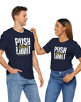 Motivational T-Shirt - Push Your Limit and Reach Your Goals Unisex Tee T-Shirt