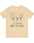 Bone To Be Wild - Unisex Jersey Tee Soft Cream T-Shirt