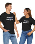 Strength Power Discipline Unisex Tee T-Shirt