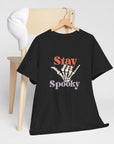 Stay Spooky - Unisex Heavy Cotton Tee T-Shirt