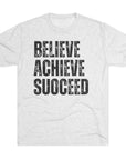 Graphic Tee - Believe, Achieve, Succeed - Inspirational Unisex Shirt Tri-Blend Heather White T-Shirt