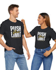 Motivational T-Shirt - Push Your Limit and Reach Your Goals Unisex Tee T-Shirt