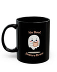 Ghostly Coffee Mug: No Boo Before Brew - Funny Halloween Black Mug