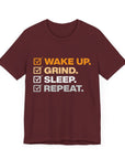 WAKE UP GRIND SLEEP REPEAT Men's Sleeve Tee T-Shirt