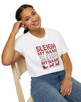 Sleigh My Name Christmas T-Shirt — Funny Holiday Santa Sleigh Lightweight T-Shirt