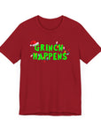 Funny Grinch Happens Tee Canvas Red T-Shirt