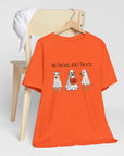 No Tricks Just Treats - Unisex Tee T-Shirt