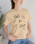 Fall for Jesus - Unisex Tee T-Shirt