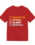 WAKE UP GRIND SLEEP REPEAT Men's Sleeve Tee T-Shirt