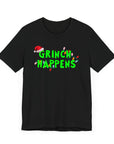 Funny Grinch Happens Tee Black T-Shirt