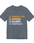 WAKE UP GRIND SLEEP REPEAT Men's Sleeve Tee T-Shirt