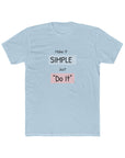 MAKE IT SIMPLE, "Do It" Women's Crew Tee Shirt Solid Light Blue T-Shirt