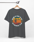 Retirement Plan - Men's Soft Tee Shirt T-Shirt