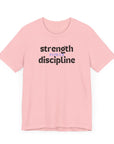 Strength Power Discipline Unisex Tee Pink T-Shirt