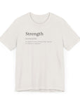 Strength Unisex Tee - Inspirational Powerful Strong Shirt Vintage White T-Shirt