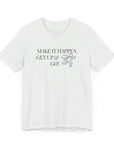 Make It Happen - Men's T-shirt Ash T-Shirt