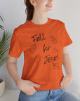 Fall for Jesus - Unisex Tee T-Shirt