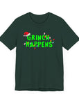Funny Grinch Happens Tee Forest T-Shirt