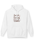 Fueled by Coffee & Chaos Hoodie — Funny Mom/Caregiver Gift
