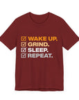 WAKE UP GRIND SLEEP REPEAT Men's Sleeve Tee T-Shirt