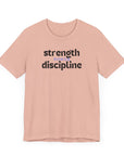 Strength Power Discipline Unisex Tee Peach T-Shirt