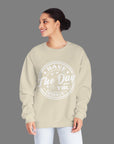 Have the Day You Deserve - Women's Sweatshirt Sweatshirt