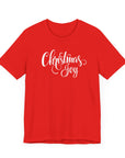 Christmas Joy Unisex Tee Shirt Poppy T-Shirt