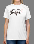 You Are Beautiful Women's Tee T-Shirt