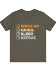 WAKE UP GRIND SLEEP REPEAT Men's Sleeve Tee Army T-Shirt