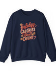 Navy blue sweatshirt with 'Holiday Calories Don't Count' text on a white background