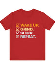 WAKE UP GRIND SLEEP REPEAT Men's Sleeve Tee Red T-Shirt
