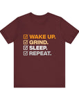WAKE UP GRIND SLEEP REPEAT Men's Sleeve Tee Maroon T-Shirt