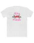 Aloha Mahalo Floral Cotton Crew Tee - Perfect for Tropical Vibes and Summer Celebrations Solid White T-Shirt