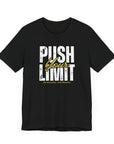 Motivational T-Shirt - Push Your Limit and Reach Your Goals Unisex Tee Black T-Shirt