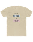 MAKE IT SIMPLE, "Do It" Women's Crew Tee Shirt Solid Cream T-Shirt