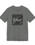 Motivational T-Shirt - Push Your Limit and Reach Your Goals Unisex Tee Deep Heather T-Shirt