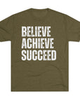Graphic Tee - Believe, Achieve, Succeed - Inspirational Unisex Shirt Tri-Blend Military Green T-Shirt