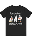 Fur-ight Night Howliday Spirit - Unisex Tee Black T-Shirt