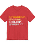 WAKE UP GRIND SLEEP REPEAT Men's Sleeve Tee T-Shirt