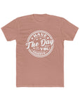 Have the Day You Deserve - Men's T-Shirt Solid Desert Pink T-Shirt