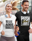 Motivational T-Shirt - Push Your Limit and Reach Your Goals Unisex Tee