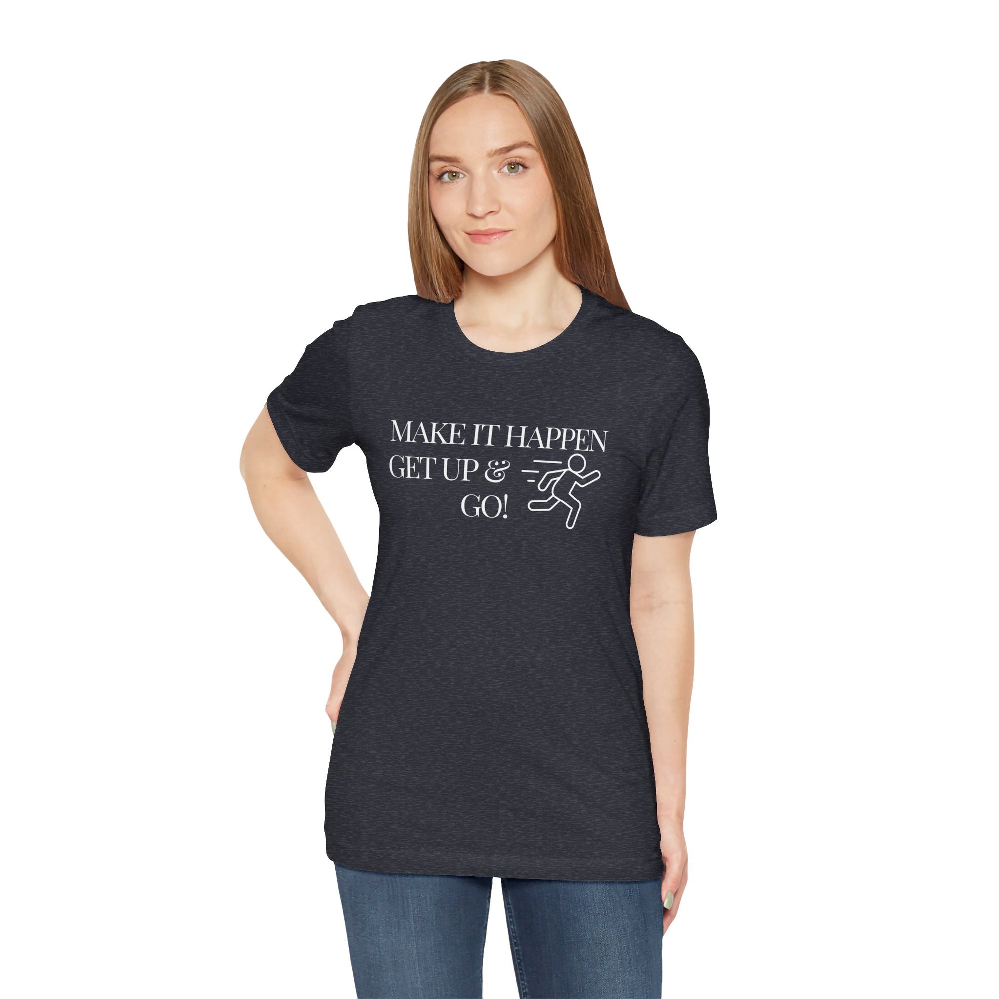 MAKE IT HAPPEN Women&#39;s Jersey Short Sleeve Tee - T&amp;L Apparel Store