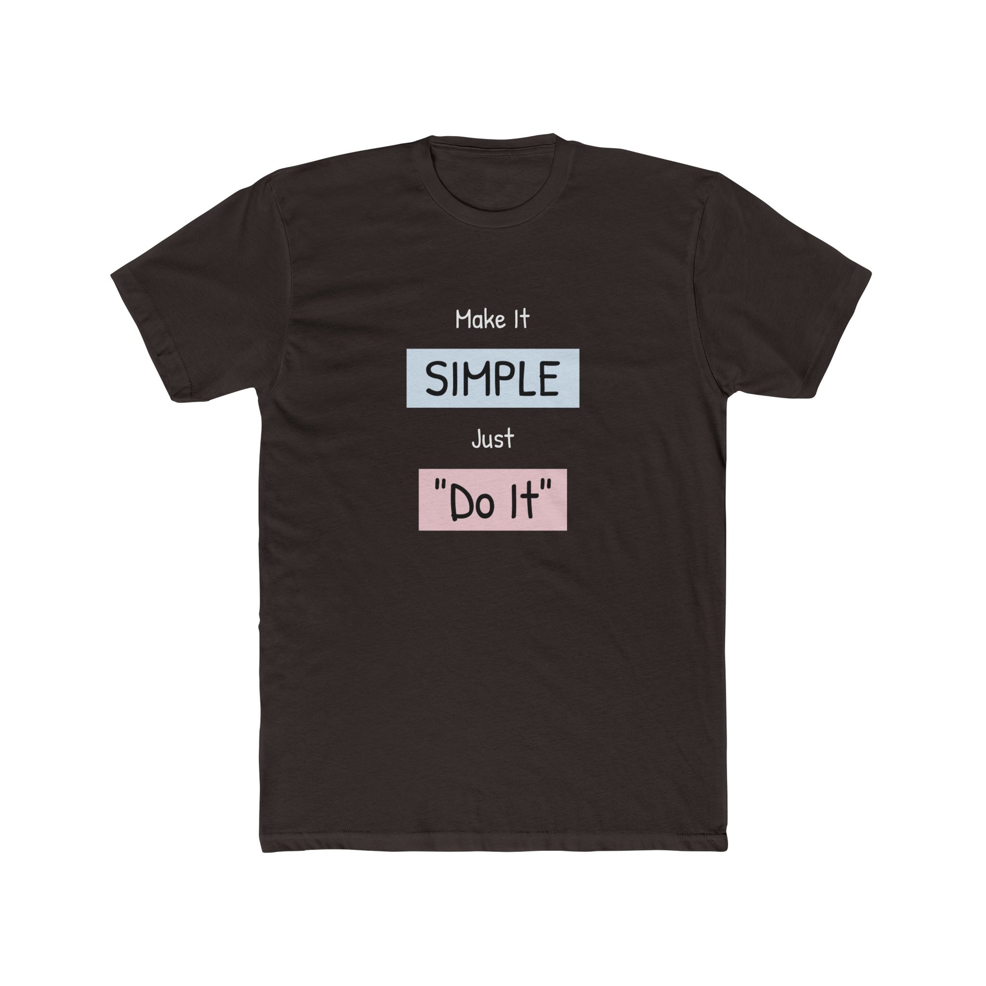 MAKE IT SIMPLE, "Do It" Women's Crew Tee Shirt - T&L Apparel Store