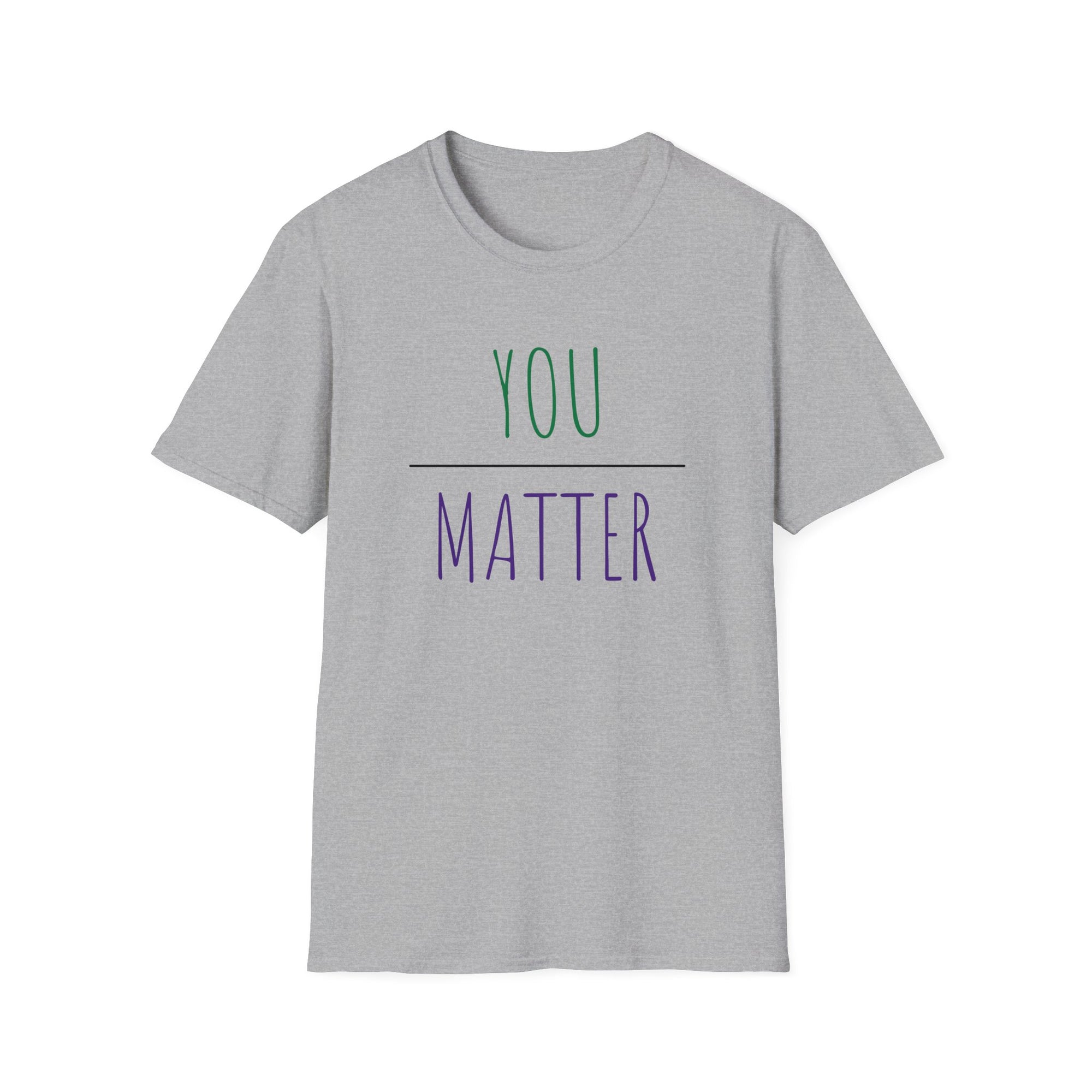 You Matter - Men's T-Shirt - T&L Apparel Store