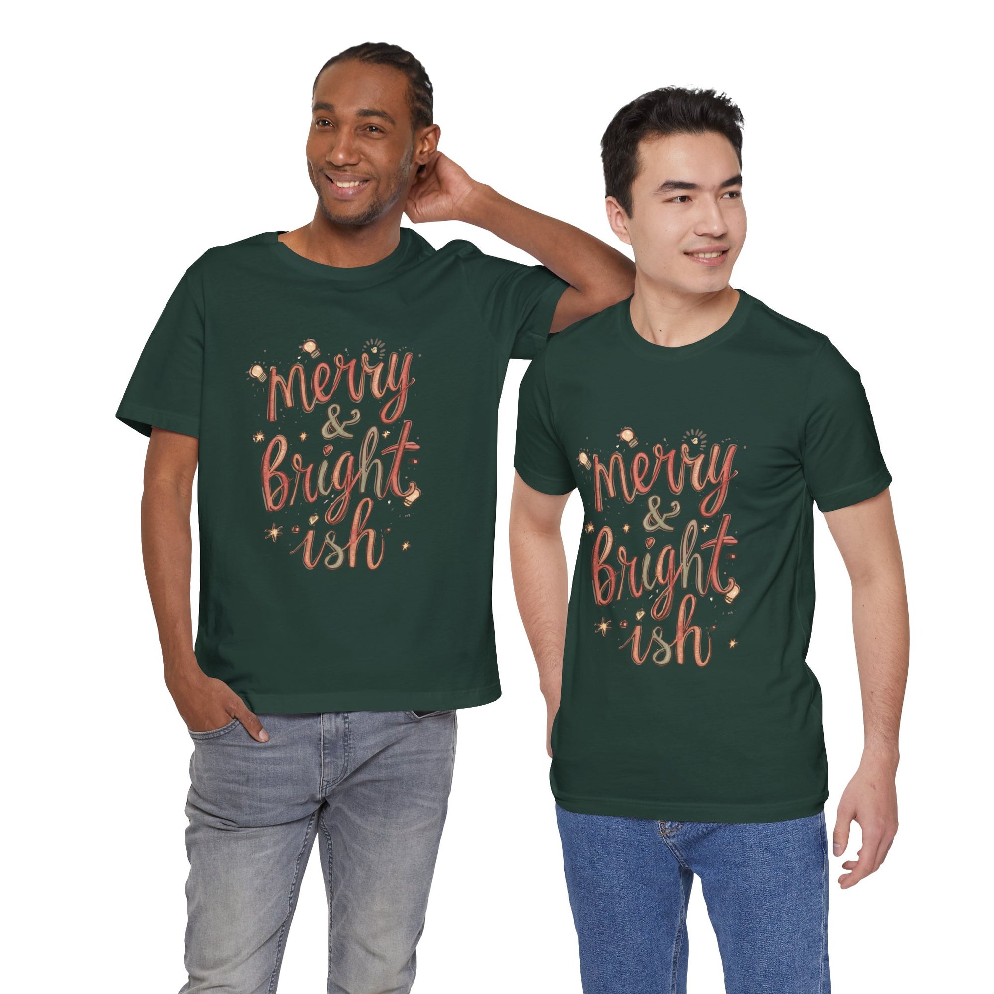 Merry &amp; Bright-ish Tee — Funny Holiday Christmas T-Shirt