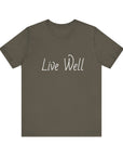 Live Well Short Sleeve Tee - T&L Apparel Store