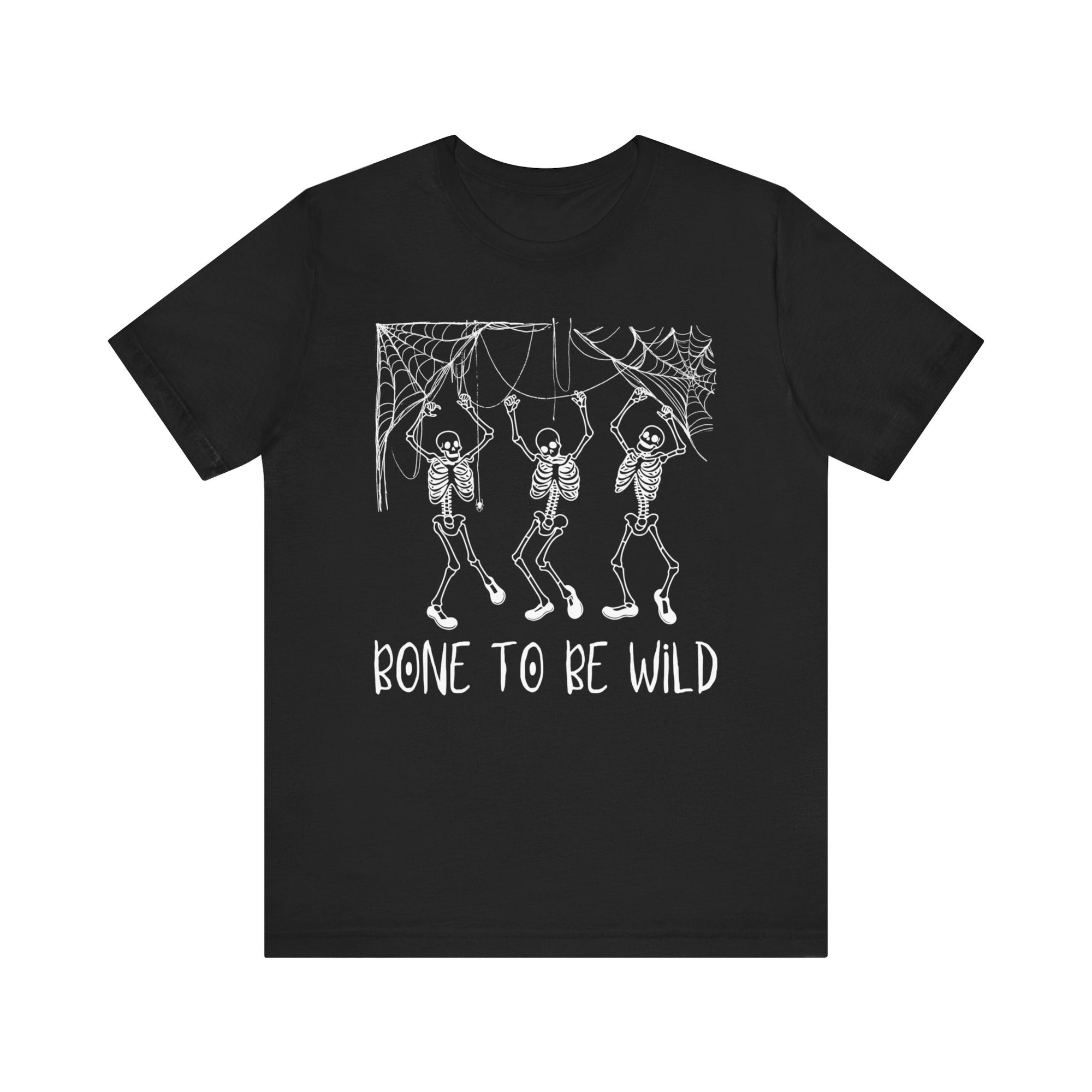 Bone To Be Wild - Unisex Jersey Short Sleeve Tee - T&L Apparel Store