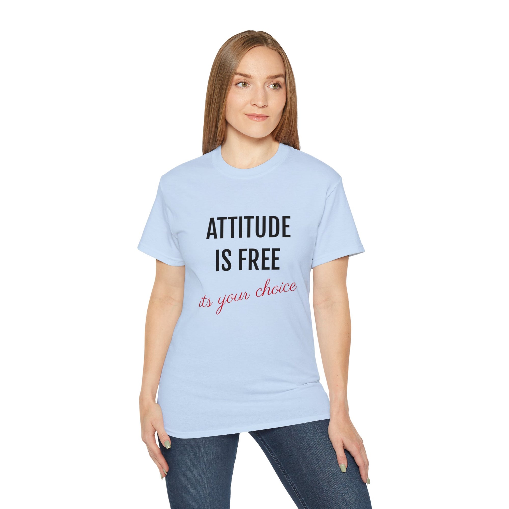 Attitude Is Free -Cotton Tee - T&amp;L Apparel Store