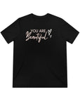 You Are Beautiful Women's Tee